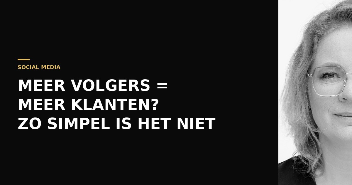 Waarom meer likes niet altijd helpt om meer klanten te krijgen